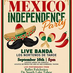 Mexican Independence Party at the Heavenly Village Lake Tahoe