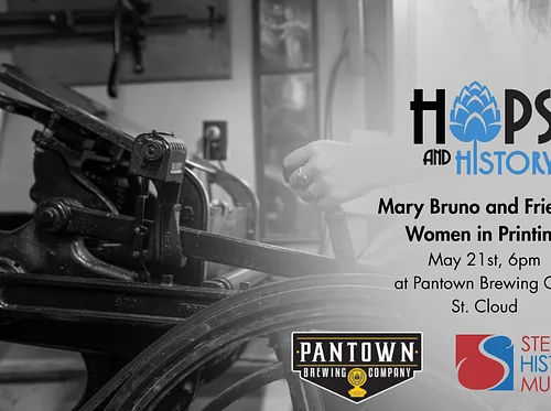 Hops and History- Mary Bruno and Friends: Women in Printing