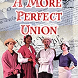 Arts on Stage Presents...A More Perfect Union