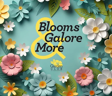 2026 Blooms Galore & More