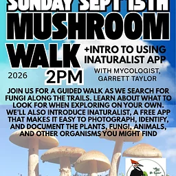 Mushroom Walk & Introduction to iNaturalist with Garrett Taylor