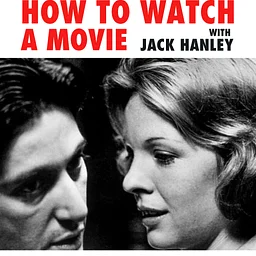 How to Watch a Movie Part V – The Method and the Madness: Performance on Screen