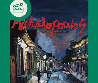 Michalopoulos: The Art of Celebration (Art Reception, Screening + Q&A)