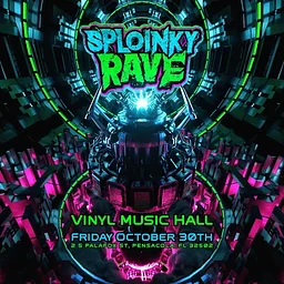 Sploinky Rave: Pensacola