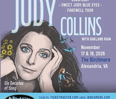 JUDY COLLINS: SWEET JUDY BLUE EYES – FAREWELL TOUR with Oakland Rain