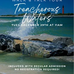 Walk & Talk Tour: Treacherous Waters