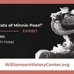 NEW DATES: The Many Hats of Minnie Pearl | A Museum Without Walls Exhibit