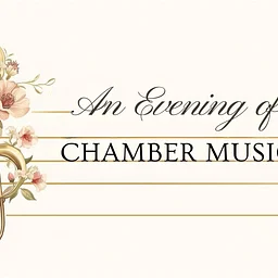 An Evening of Chamber Music