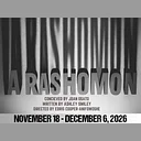Magic World Premiere a Rashomon by Ashley Smiley