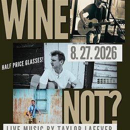 Special Thursday Live MUSIC by Taylor LaFever + Half Priced Glasses & More!