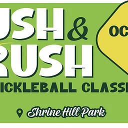 Hush & Rush Pickleball Classic