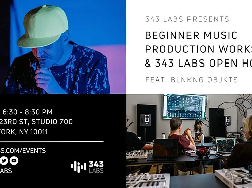 Beginner Music Production Workshop + 343 Labs Open House