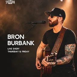 Bron Burbank | Live Every Thursday and Friday at Round Rock Tavern