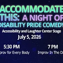 Accommodate This: Improv for Every Body
