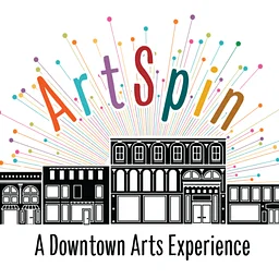 ArtSpin ~ A Downtown Arts Experience