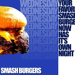 Smash Burger Wednesday!