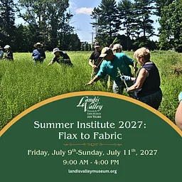 2027 Summer Institute: Flax to Fabric – July
