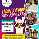 Farm to Fabric Kids Summer Camp