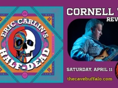 Cornell ’77 Revisited with Eric Carlin’s Half-Dead – The Cave