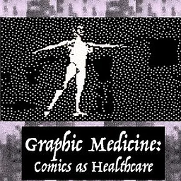 Graphic Medicine - Comics as Healthcare