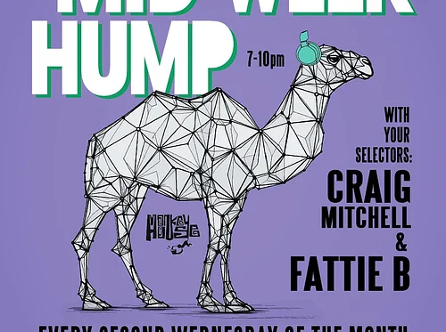 The Mid-Week Hump w/ Fattie B & Craig Mitchell