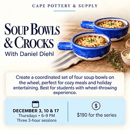 Ceramic Soup Bowls and Crocks Workshop at Cape Pottery and Supply