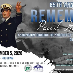Remember Pearl Harbor – World War II Symposium
