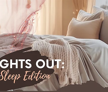 Lights Out: Sleep Edition