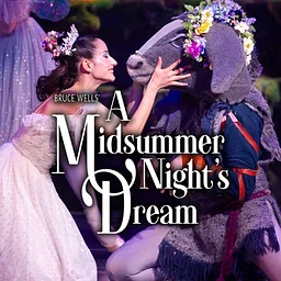 A Midsummer Night’s Dream