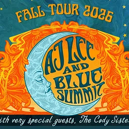 AJ Lee & Blue Summit with special guests The Cody Sisters