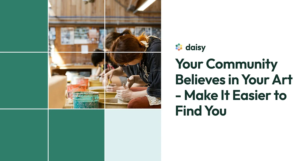 Your Community Believes in Your Art - Make It Easier to Find You