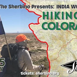 Talk: The Sherbino Presents: India Wood’s HIKING THE COLORADO X
