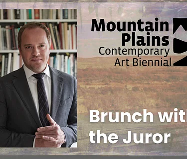 Brunch with the Juror, Hesse McGraw | Mountain Plains Biennial