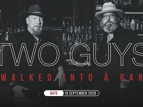 Two Guys Walked Into a Bar