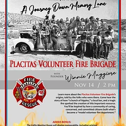 A Journey Down Memory Lane: Placitas Volunteer Fire Brigade