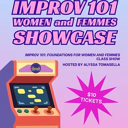IMPROV 101 Women and Femmes Showcase