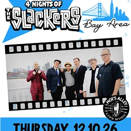 Moe's Alley Presents: The Slackers