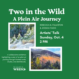 Artist Talk for Two in the Wild: A Plein Air Journey