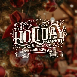 The Holiday Market at Kaweah Oaks Preserve