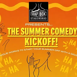 The Summer Comedy Kickoff!