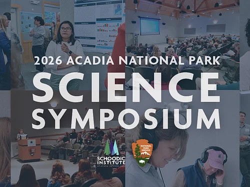 2026 Acadia National Park Science Symposium