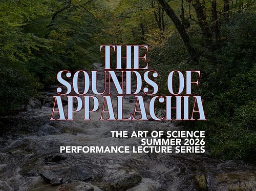 Art of Science: The Sounds of Appalachia
