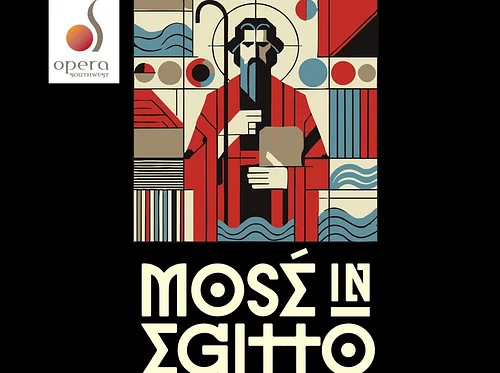 Opera Southwest: Mosè in Egitto