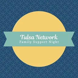 NEW LOCATION! Tulsa Family Support Night