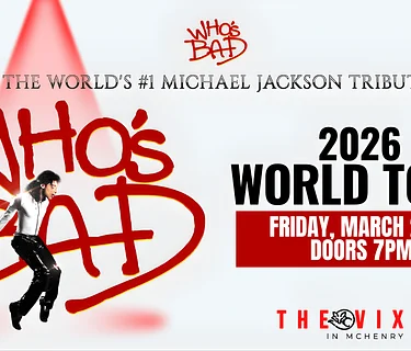 WHO’S BAD – THE WORLD’S #1 MICHAEL JACKSON TRIBUTE
