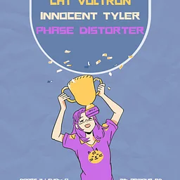Cat Voltron | Innocent Tyler | Phase Distorter