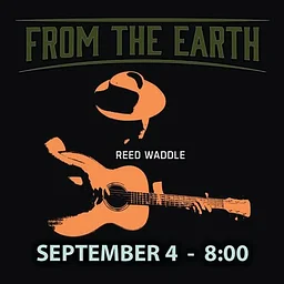 FTE STAGE: Reed Waddle (FREE)