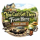 You Can’t Get There From Here