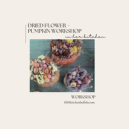 WORKSHOP | Create Your Own Dried Flower Pumpkins