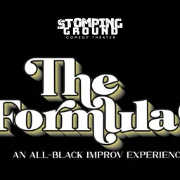 The Formula: An All-Black Improv Comedy Experience